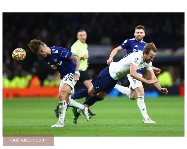 英超凯恩状态回暖，热刺竞争力增强引发关注